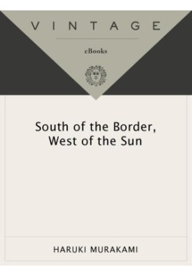 South of the Border, West of the Sun (Kokkyō no Minami, Taiyō no Nishi)