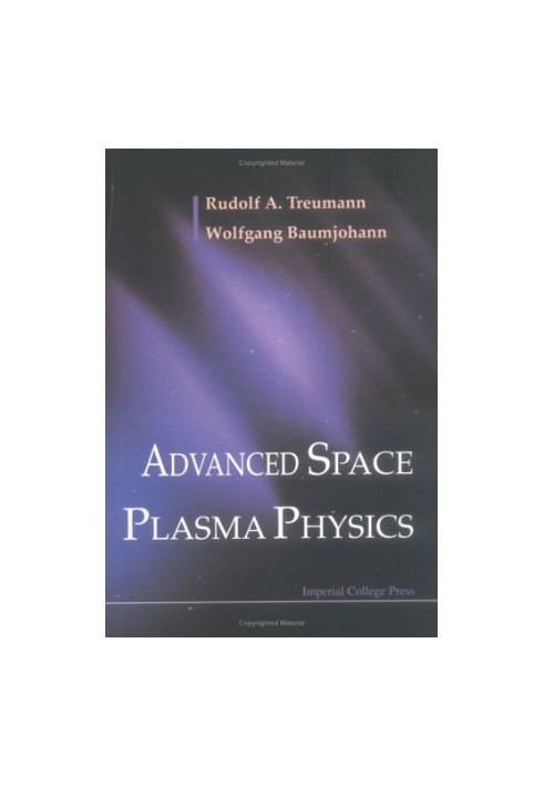 Advanced Space Plasma Physics