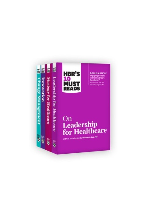 HBR's 10 Must Reads for Healthcare Leaders Collection