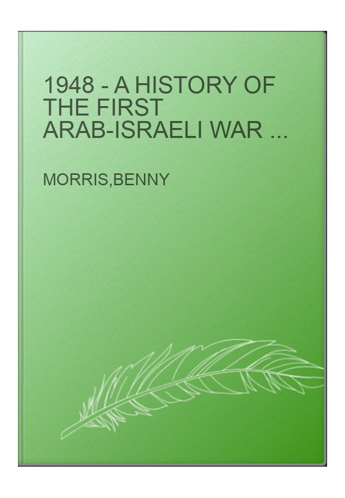 1948 - A History of the First Arab-Israeli War (2008)