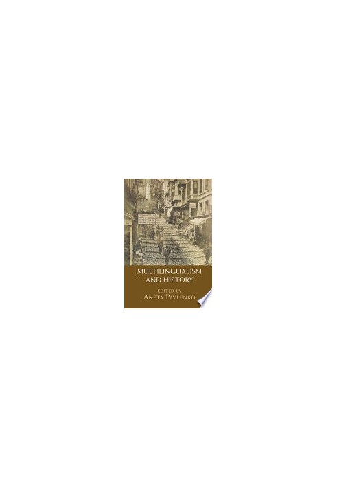 Multilingualism and History