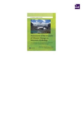 Assessment of the Impacts of Climate Change on Mountain Hydrology : Development of a Methodology Through a Case Study in the 