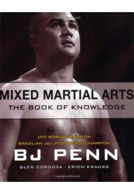 Mixed Martial Arts: The Book of Knowledge