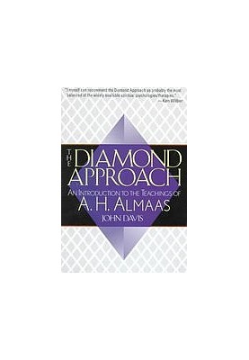 The Diamond Approach : an introduction to the teachings of A.H. Almaas