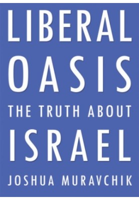Liberal oasis : the truth about israel