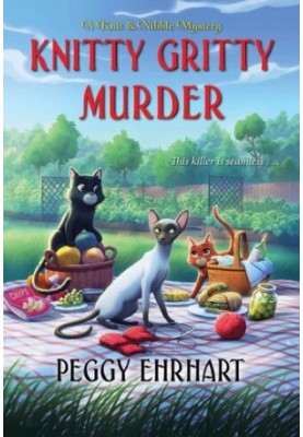Knitty Gritty Murder (Knit & Nibble Mystery 7)