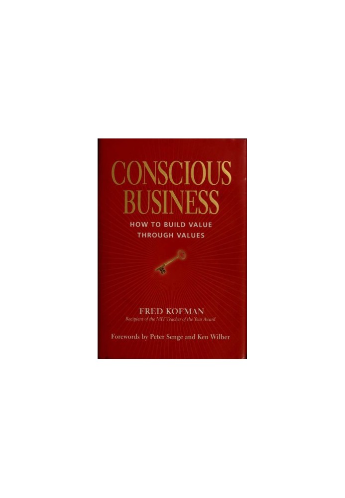 Conscious business · how to build value through values