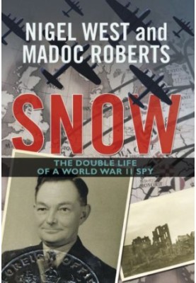 Snow: The Double Life of a World War II Spy