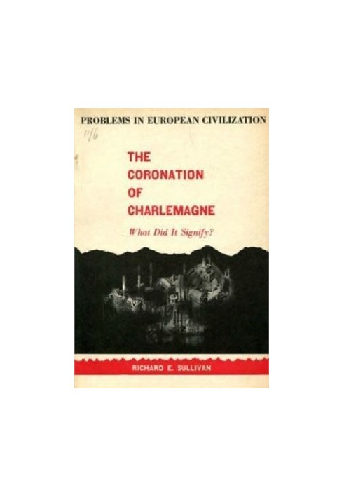The Coronation of Charlemagne - What did it signify ?