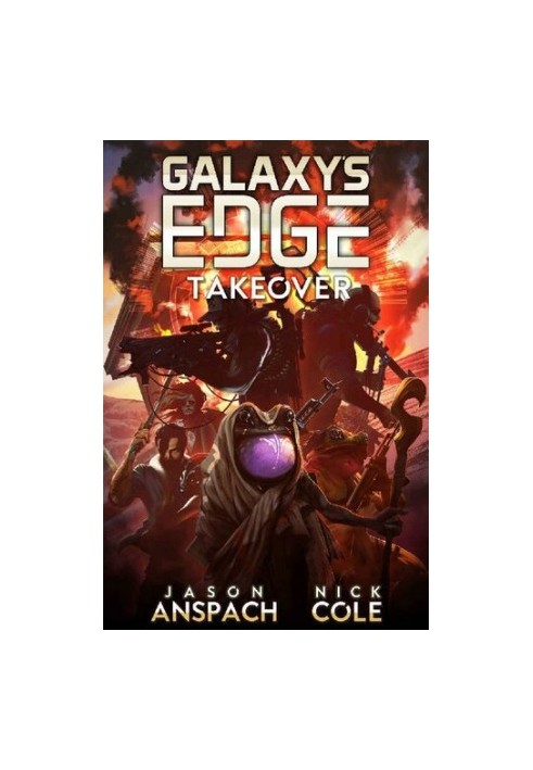 Takeover (Galaxy's Edge Book 10)