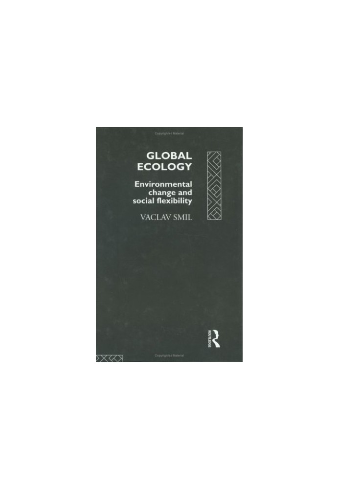 Global Ecology: Environmental Change and Social Flexibility