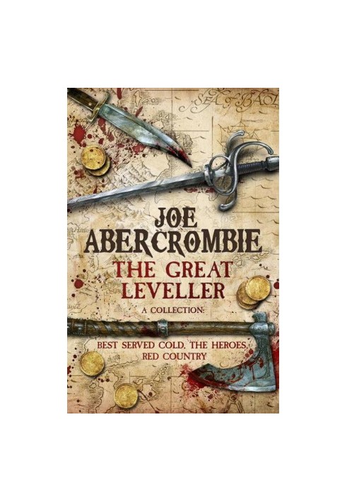 The Great Leveller: Best Served Cold, The Heroes and Red Country
