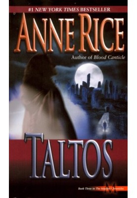 Taltos (Lives of Mayfair Witches Book 3)