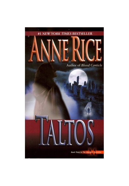 Taltos (Lives of Mayfair Witches Book 3)