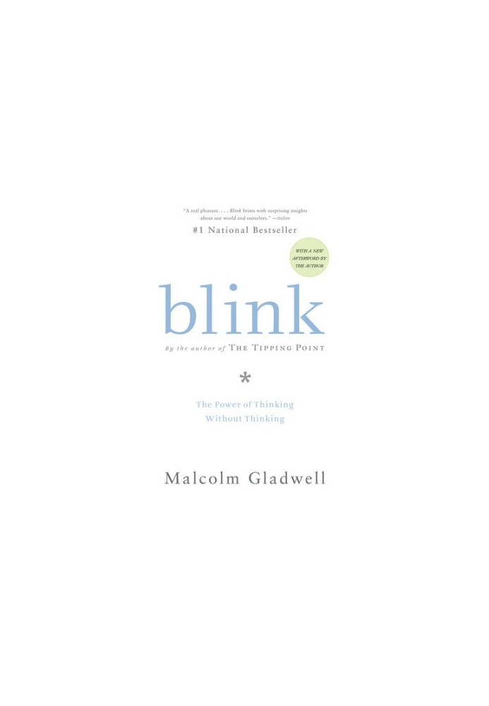 Blink: The Power Of Thinking Without Thinking