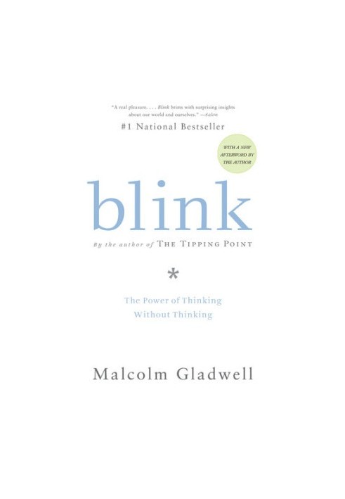 Blink: The Power Of Thinking Without Thinking
