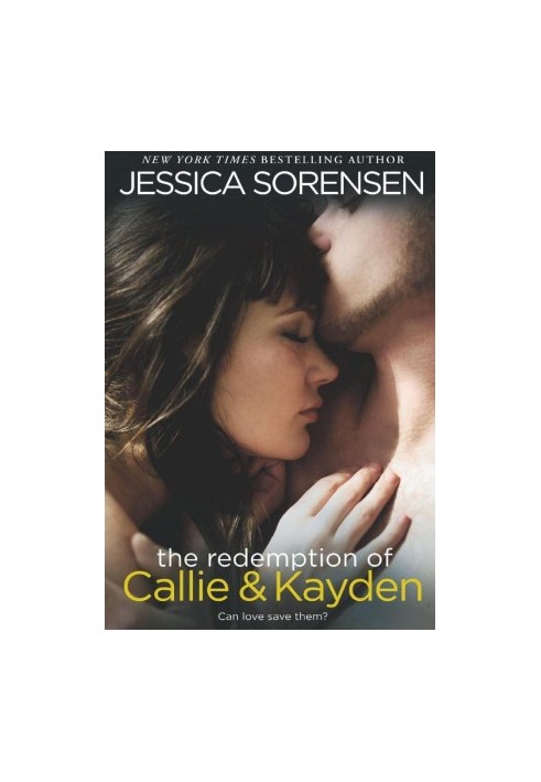 The Redemption of Callie and Kayden (The Coincidence 2)