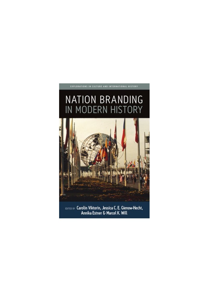 Nation Branding in Modern History