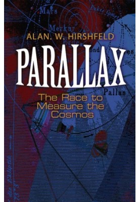 Parallax: The Race to Measure the Cosmos (rev. updated ed. 2013) [Dover Books on Astronomy]
