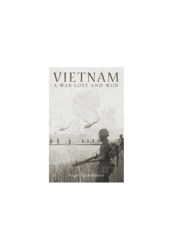 Vietnam · A War Lost and Won