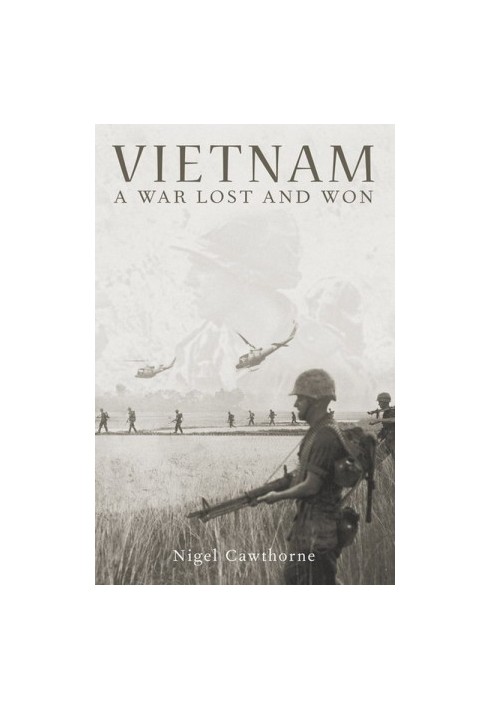 Vietnam · A War Lost and Won