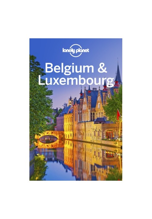 Lonely Planet Belgium & Luxembourg
