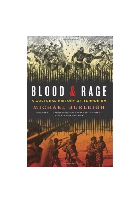 Blood and Rage: A Cultural History of Terrorism