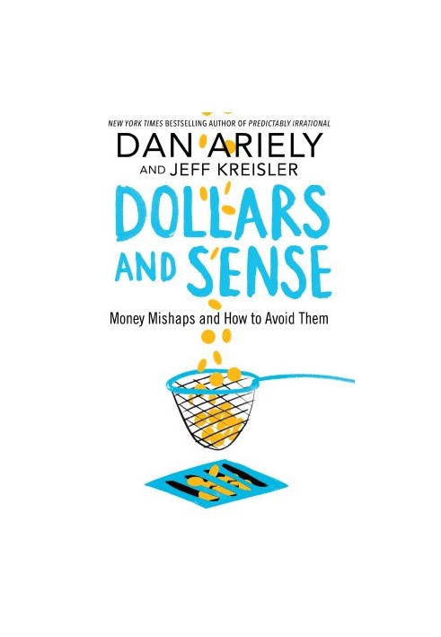 Dollars and Sense : Money Mishaps and How to Avoid Them