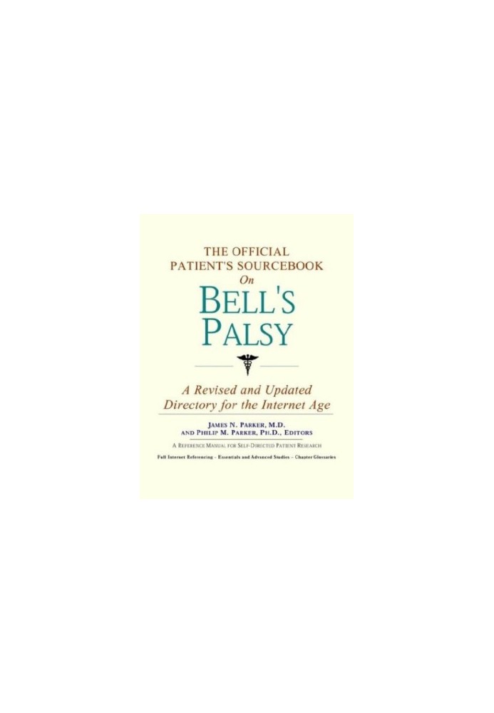 The Official Patient's Sourcebook on Bell's Palsy