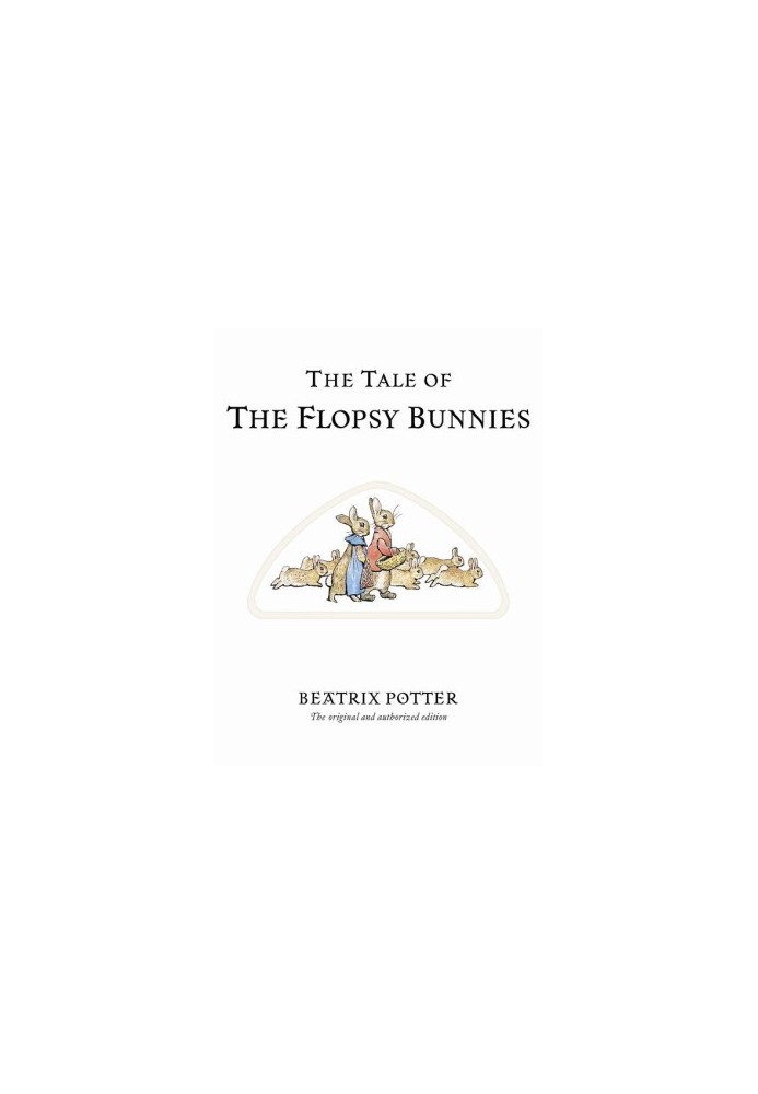 The Tale of the Flopsy Bunnies