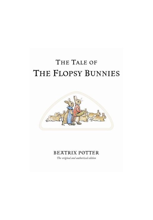 The Tale of the Flopsy Bunnies
