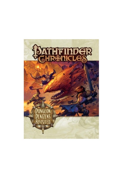 Pathfinder Chronicles: Dungeon Denizens Revisited