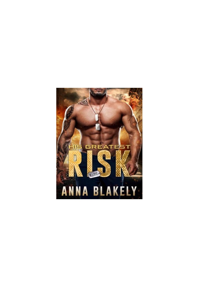 His Greatest Risk (R.I.S.C. Book 10)