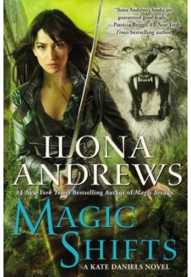 Kate Daniels 08 - Magic Shifts
