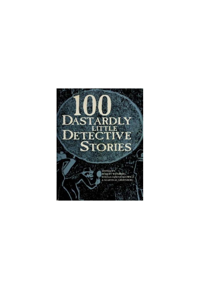 100 Dastardly Little Detective Stories (1993) Anthology
