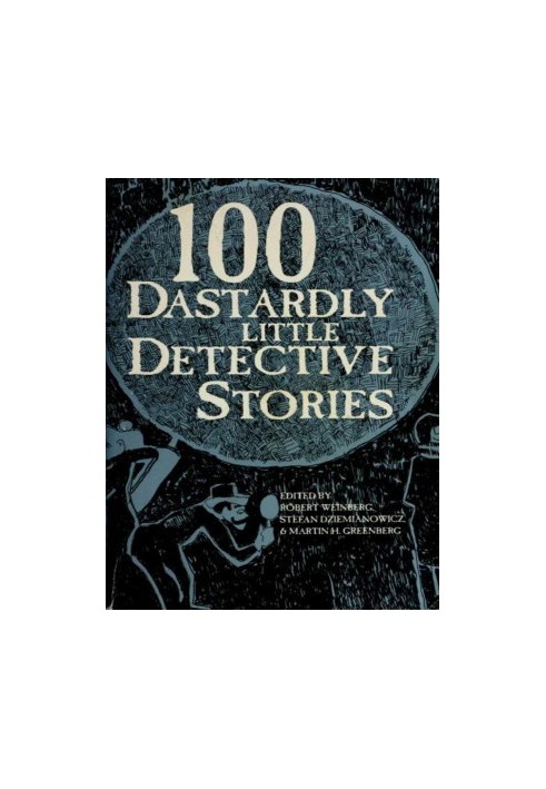 100 Dastardly Little Detective Stories (1993) Anthology