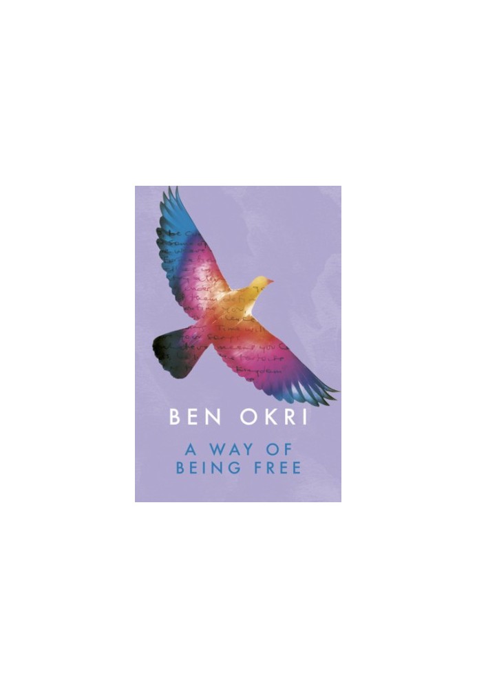 A Way of Being Free