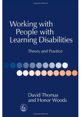 Working With People With Learning Disabilities: Theory and Practice