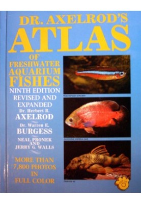Dr. Axelrod’s Atlas of Freshwater Aquarium Fishes