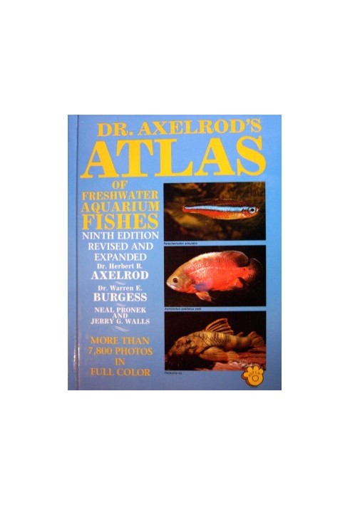 Dr. Axelrod’s Atlas of Freshwater Aquarium Fishes