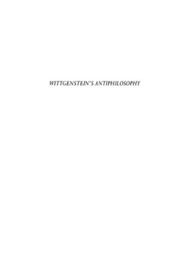 Wittgenstein's Antiphilosophy