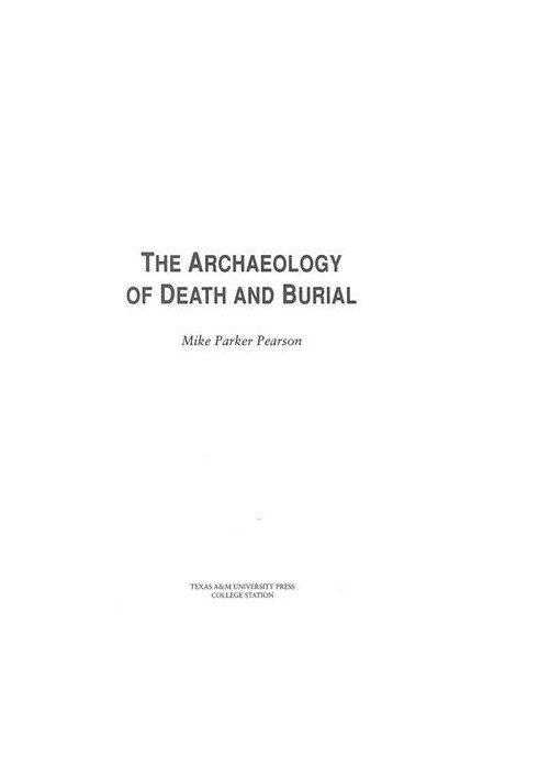 Archaeology of Death and Burial
