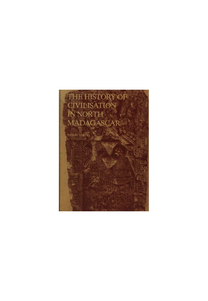 The history of civilisation in North Madagascar