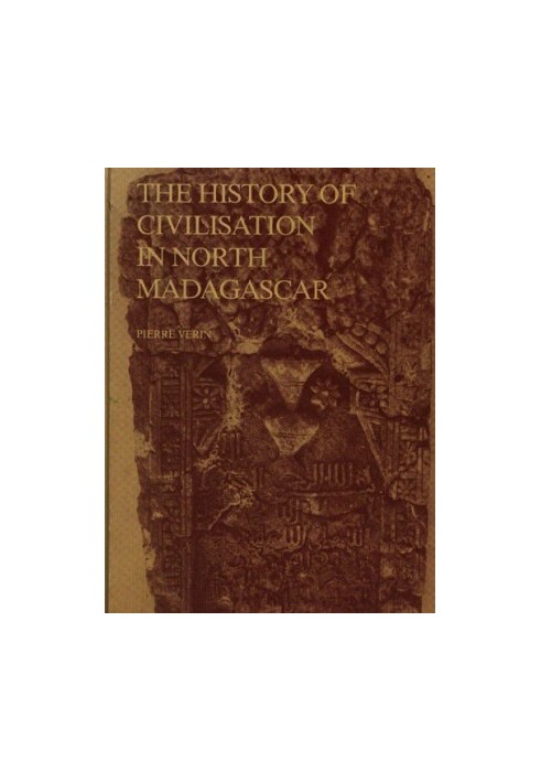 The history of civilisation in North Madagascar