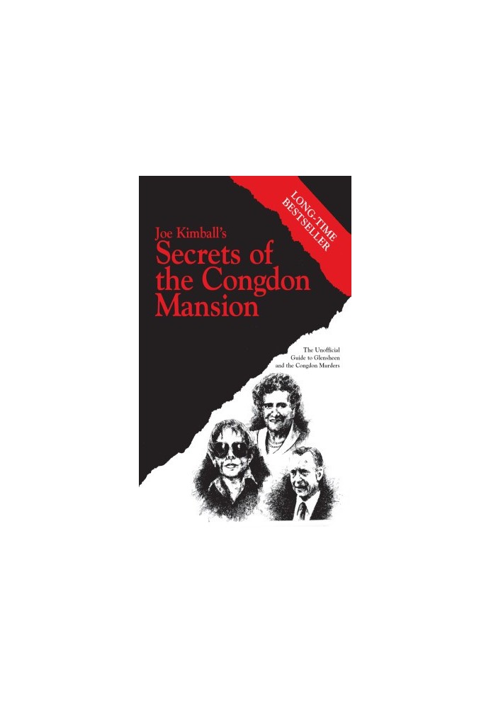 Secrets of the Congdon Mansion: The Unofficial Guide to Glensheen and the Congdon Murders