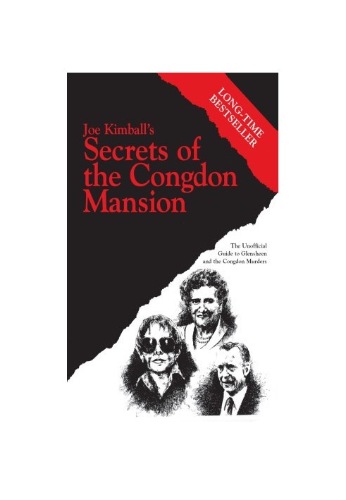 Secrets of the Congdon Mansion: The Unofficial Guide to Glensheen and the Congdon Murders
