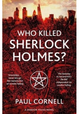 Who Killed Sherlock Holmes?
