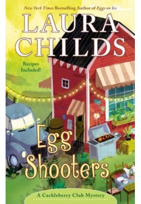 Egg Shooters (Cackleberry Club Mystery 9)