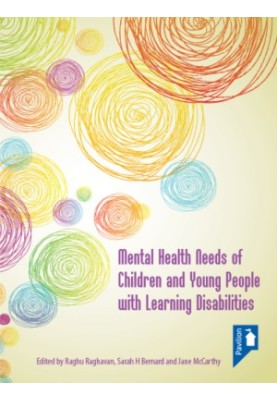 Mental Health Needs of Children and Young People with Learning Disabilities
