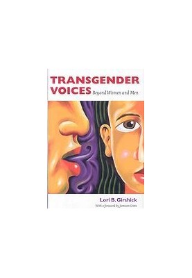 Transgender Voices: Beyond Women and Men